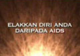 AIDS : Elakkan diri anda daripada AIDS (B. Malaysia)